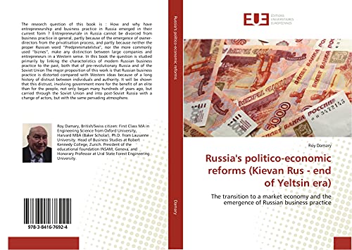 Stock image for Russia's politico-economic reforms (Kievan Rus - end of Yeltsin era): The transition to a market economy and the emergence of Russian business practice for sale by Lucky's Textbooks