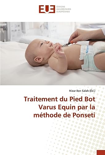 9783841677600: Traitement du Pied Bot Varus Equin par la mthode de Ponseti