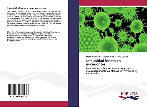 Stock image for Inmunidad innata en eucariontes: Una revisin sobre los mecanismos de la inmunidad innata en plantas, invertebrados y vertebrados for sale by Revaluation Books