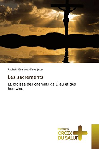 Stock image for Les sacrements for sale by Chiron Media