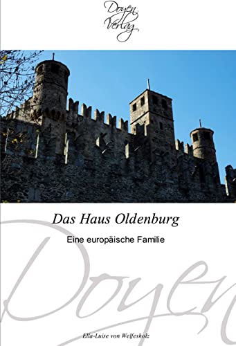 9783841700353: Das Haus Oldenburg: Eine europische Familie