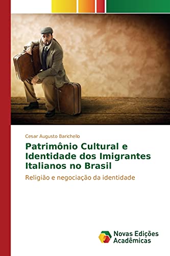 Beispielbild fr Patrimonio Cultural e Identidade dos Imigrantes Italianos no Brasil zum Verkauf von Chiron Media