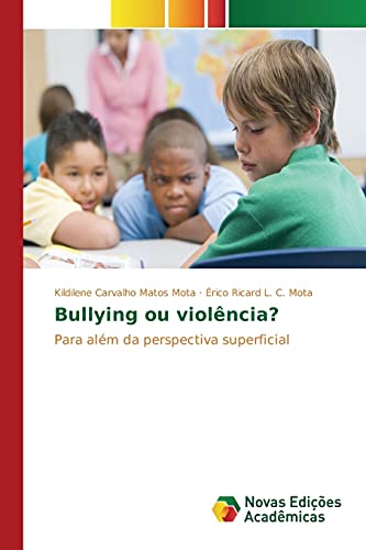 Stock image for Bullying ou violencia? for sale by Chiron Media