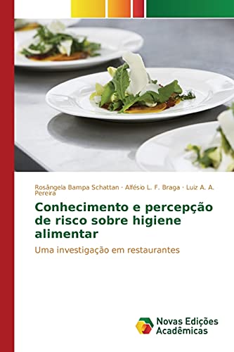Stock image for Conhecimento e percepcao de risco sobre higiene alimentar for sale by Chiron Media