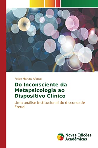 Stock image for Do Inconsciente da Metapsicologia ao Dispositivo Clinico for sale by Chiron Media