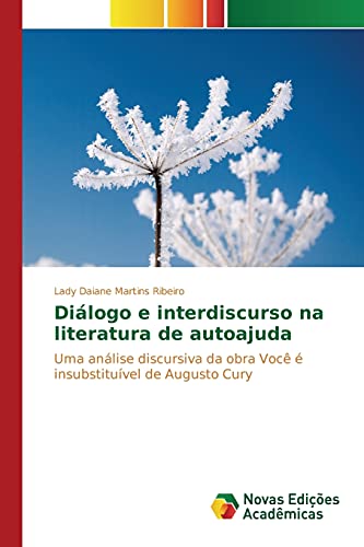 Stock image for Dialogo e interdiscurso na literatura de autoajuda for sale by Chiron Media