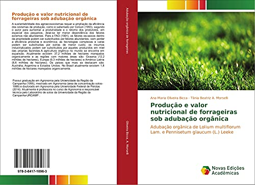 9783841710963: Produo e valor nutricional de forrageiras sob adubao orgnica: Adubao orgnica de Lolium multiflorum Lam. e Pennisetum glaucum (L.) Leeke