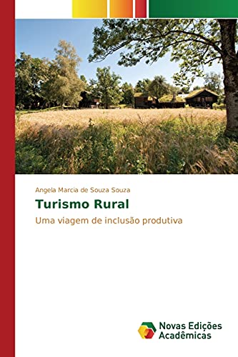 9783841711540: Turismo Rural: Uma viagem de incluso produtiva