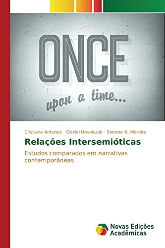 Stock image for Relaes Intersemiticas: Estudos comparados em narrativas contemporneas (Portuguese Edition) for sale by Lucky's Textbooks