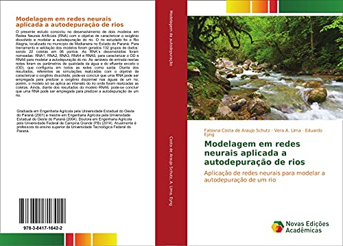 Stock image for Modelagem em redes neurais aplicada a autodepurao de rios: Aplicao de redes neurais para modelar a autodepurao de um rio for sale by Revaluation Books