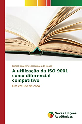 Stock image for A utilizacao da ISO 9001 como diferencial competitivo for sale by Chiron Media