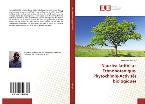 9783841726629: Nauclea latifolia : Ethnobotanique-Phytochimie-Activits biologiques