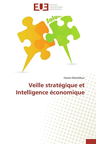 Imagen de archivo de Veille stratgique et Intelligence conomique (Omn.Univ.Europ.) (French Edition) a la venta por Lucky's Textbooks