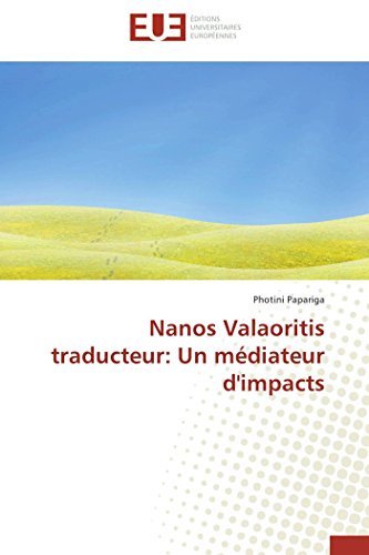 9783841733047: Nanos Valaoritis traducteur: Un mdiateur d'impacts