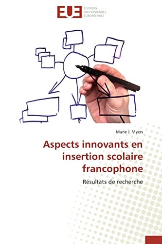 9783841735294: Aspects innovants en insertion scolaire francophone: Rsultats de recherche