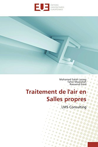 Imagen de archivo de Traitement de l'air en Salles propres: LMS Consulting (Omn.Univ.Europ.) (French Edition) a la venta por Lucky's Textbooks