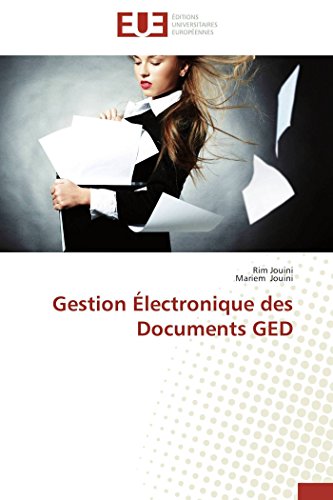 9783841737595: Gestion lectronique des Documents GED (OMN.UNIV.EUROP.)