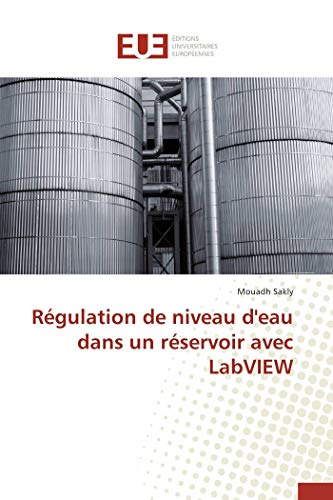 9783841748515: Rgulation de niveau d'eau dans un rservoir avec LabVIEW
