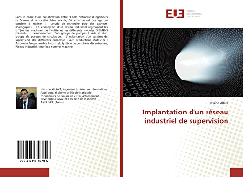 Imagen de archivo de Implantation d'un rseau industriel de supervision (French Edition) a la venta por GF Books, Inc.