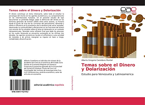 Imagen de archivo de Temas sobre el Dinero y Dolarizacin: Estudio para Venezuela y Latinoamerica a la venta por Revaluation Books