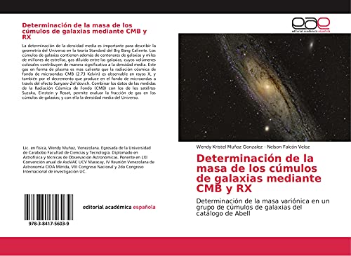 9783841756039: Determinacin de la masa de los cmulos de galaxias mediante CMB y RX: Determinacin de la masa varinica en un grupo de cmulos de galaxias del catlogo de Abell