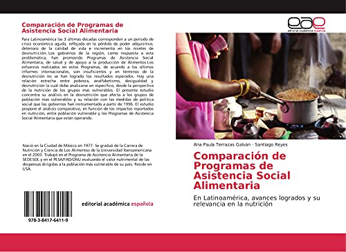 Imagen de archivo de Comparacin de Programas de Asistencia Social Alimentaria: En Latinoamrica, avances logrados y su relevancia en la nutricin a la venta por Revaluation Books