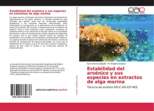 Imagen de archivo de Estabilidad del arsnico y sus especies en extractos de alga marina: Tcnica de anlisis HPLC-HG-ICP-AES a la venta por Revaluation Books