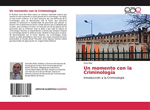 Beispielbild fr Un momento con la Criminologa: Introduccin a la Criminologa (Spanish Edition) zum Verkauf von Red's Corner LLC