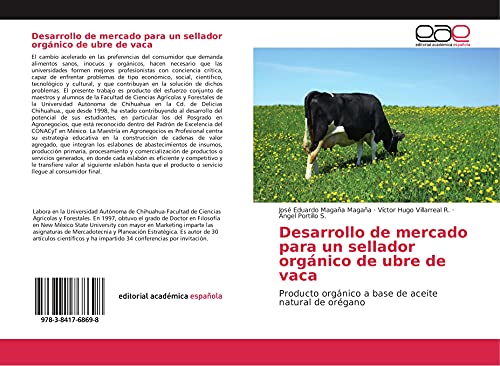 Imagen de archivo de Desarrollo de mercado para un sellador orgnico de ubre de vaca: Producto orgnico a base de aceite natural de organo a la venta por Revaluation Books