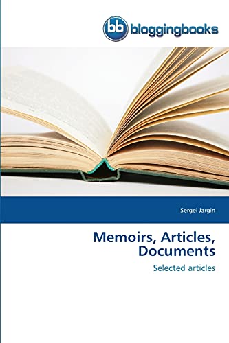 Stock image for Memoirs, Articles, Documents: Selected articles for sale by Lucky's Textbooks