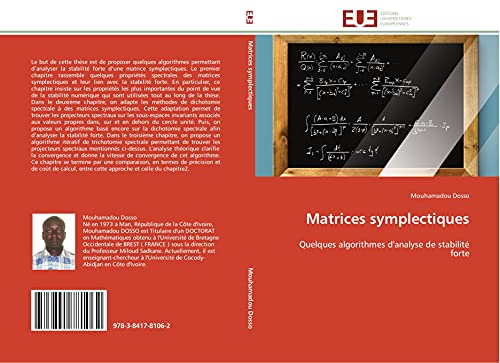 9783841781062: Matrices symplectiques: Quelques algorithmes d'analyse de stabilit forte (OMN.UNIV.EUROP.)