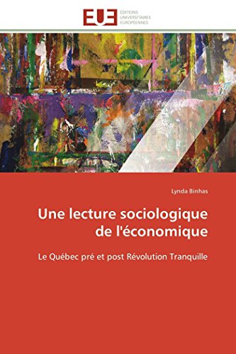 Stock image for Une lecture sociologique de l' conomique for sale by Ria Christie Collections