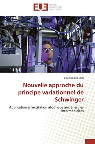 Nouvelle approche du principe variationnel de Schwinger - Boumediene Lasri