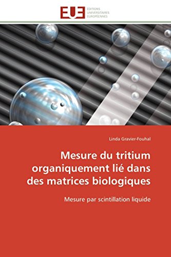 Imagen de archivo de Mesure du tritium organiquement li dans des matrices biologiques a la venta por Ria Christie Collections