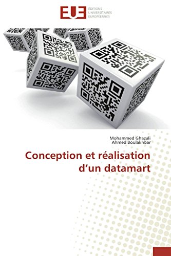9783841791856: Conception et ralisation d un datamart (Omn.Univ.Europ.)