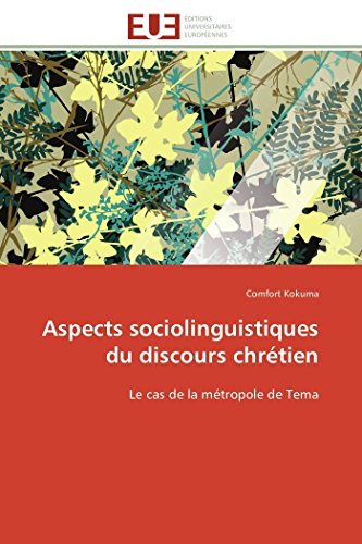 9783841793003: Aspects sociolinguistiques du discours chrtien: Le cas de la mtropole de Tema
