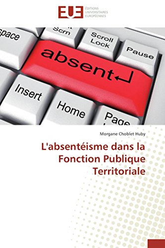9783841797568: L'absentisme dans la Fonction Publique Territoriale (Omn.Univ.Europ.) (French Edition)