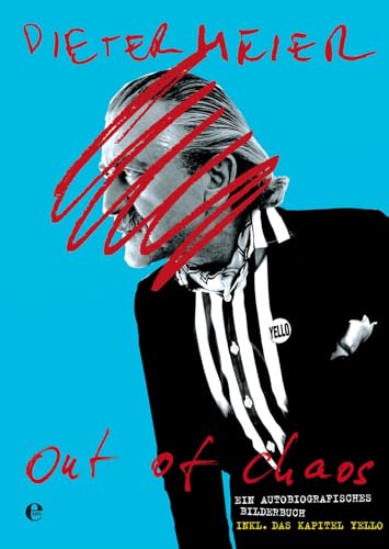Out of Chaos: Ein autobiografisches Bilderbuch - signiert