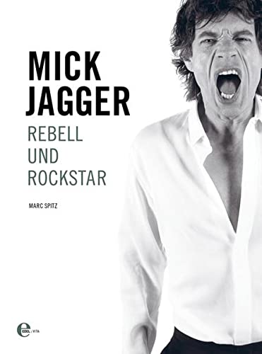 Beispielbild fr Mick Jagger: Rebell und Rockstar. zum Verkauf von Worpsweder Antiquariat