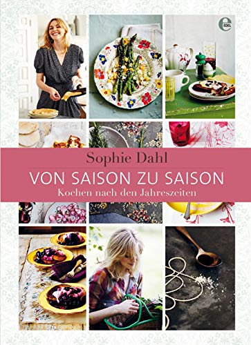 Beispielbild fr Von Saison zu Saison: Kochen nach den Jahreszeiten zum Verkauf von medimops