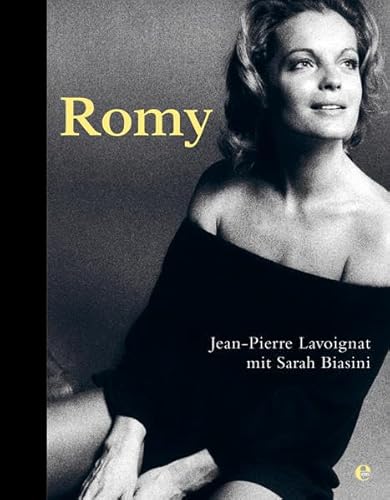 9783841901415: Romy Schneider: Ein Bildband, mit einem Vorwort von Sarah Biasini