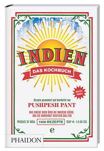 9783841901606: Indien. Das Kochbuch: Die Bibel der indischen Kche