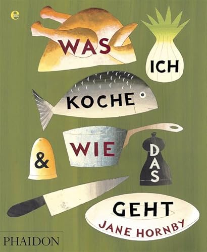 Stock image for Was ich koche & wie das geht for sale by medimops