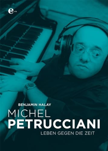 Beispielbild fr Michel Petrucciani - Leben gegen die Zeit. zum Verkauf von Worpsweder Antiquariat