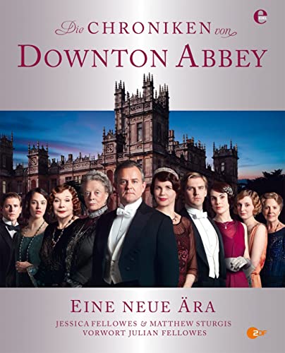 Imagen de archivo de Die Chroniken von Downton Abbey: Eine neue ra a la venta por Pukkiware