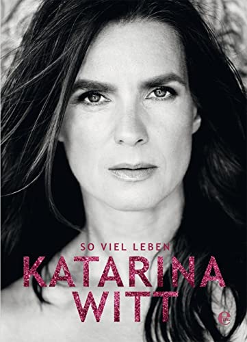 Beispielbild fr SO VIEL LEBEN. KATARINA WITT. zum Verkauf von ABC Antiquariat, Einzelunternehmen