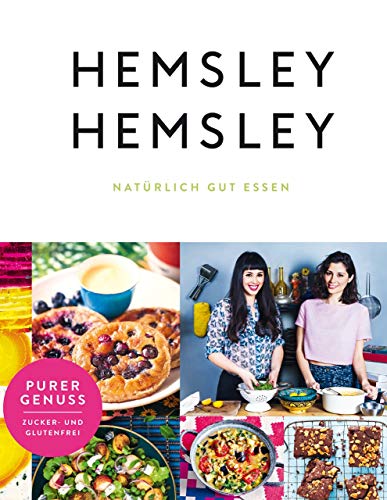 Stock image for Hemsley und Hemsley: Natrlich gut essen for sale by medimops