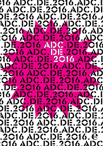 Stock image for ADC Jahrbuch 2016: Art Directors Club fr Deutschland e.V. for sale by medimops