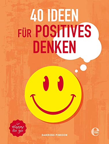 Beispielbild fr 40 Ideen fr positives Denken zum Verkauf von medimops