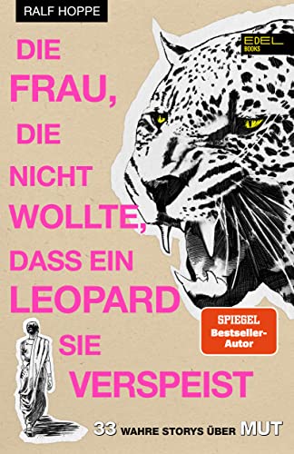 Stock image for Die Frau, die nicht wollte, dass ein Leopard sie verspeist for sale by Blackwell's